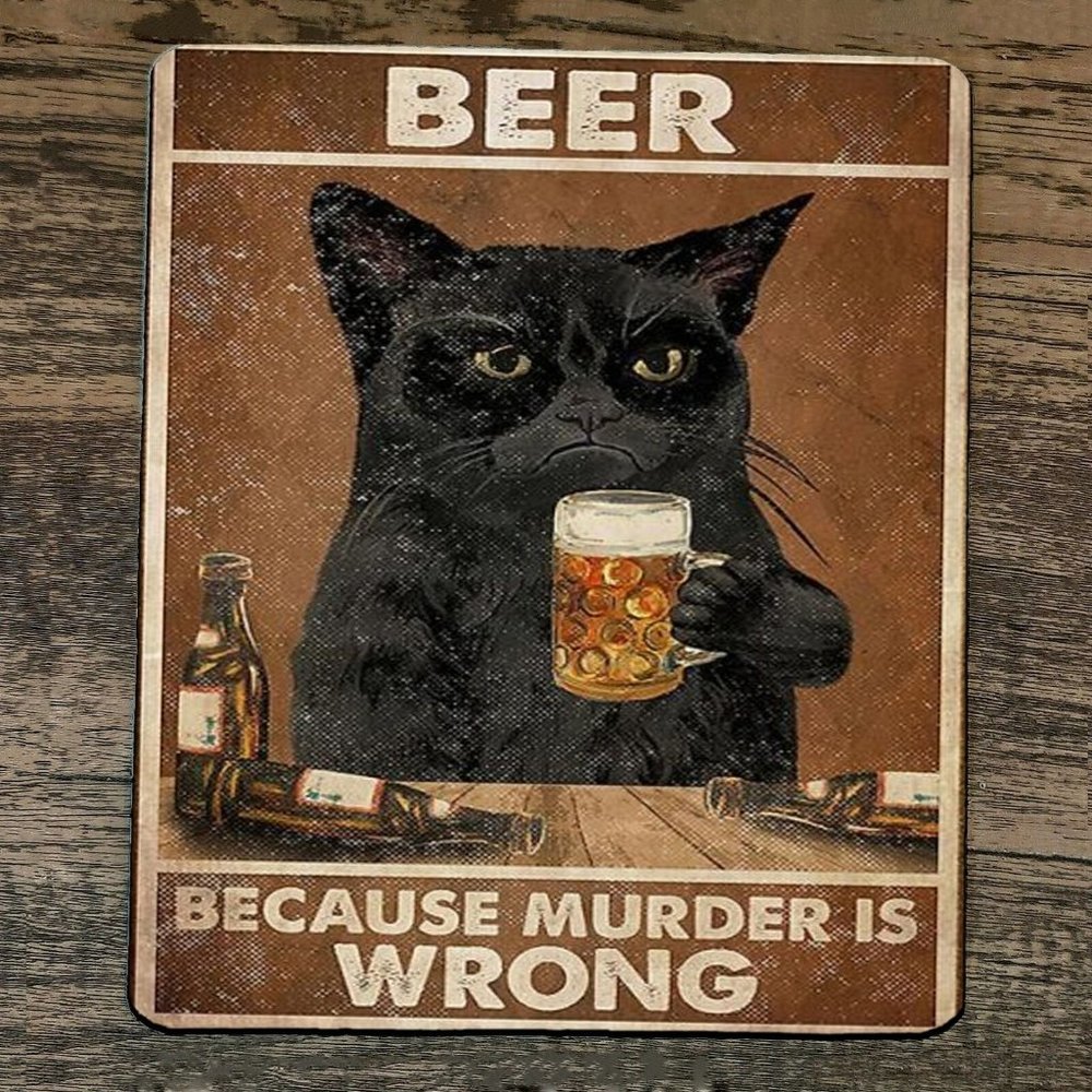 Mouse‎ Pad Beer Because Murder is Wrong Black Cat
